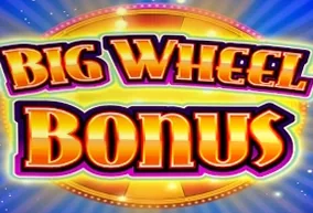 Big Wheel Bonus