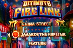 Ultimate Fire Link China Street