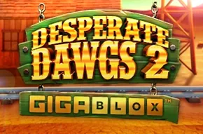 Desperate Dawgs 2 Gigablox
